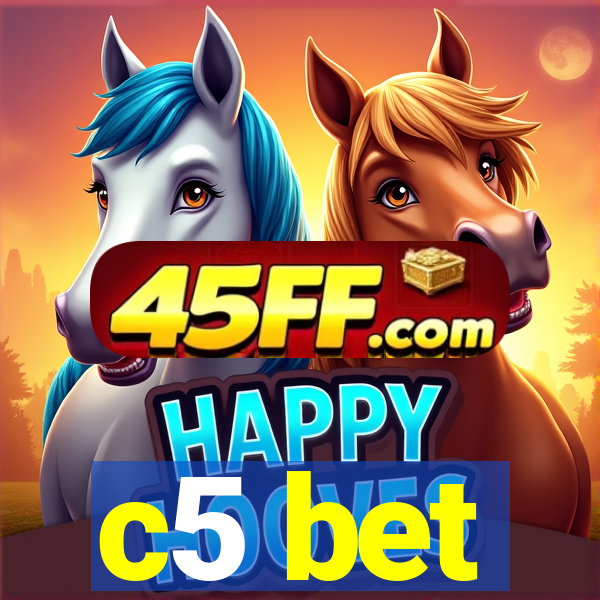 c5 bet
